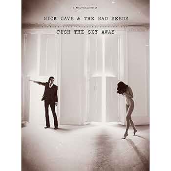 Amazon | Push the Sky Away | Cave, Nick & The Bad Seeds